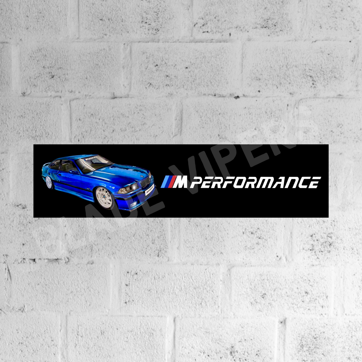 E36 BMW Banner Blade Performance