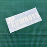 Cowboys Don't Care Car Window Sticker - Blade Performance UK